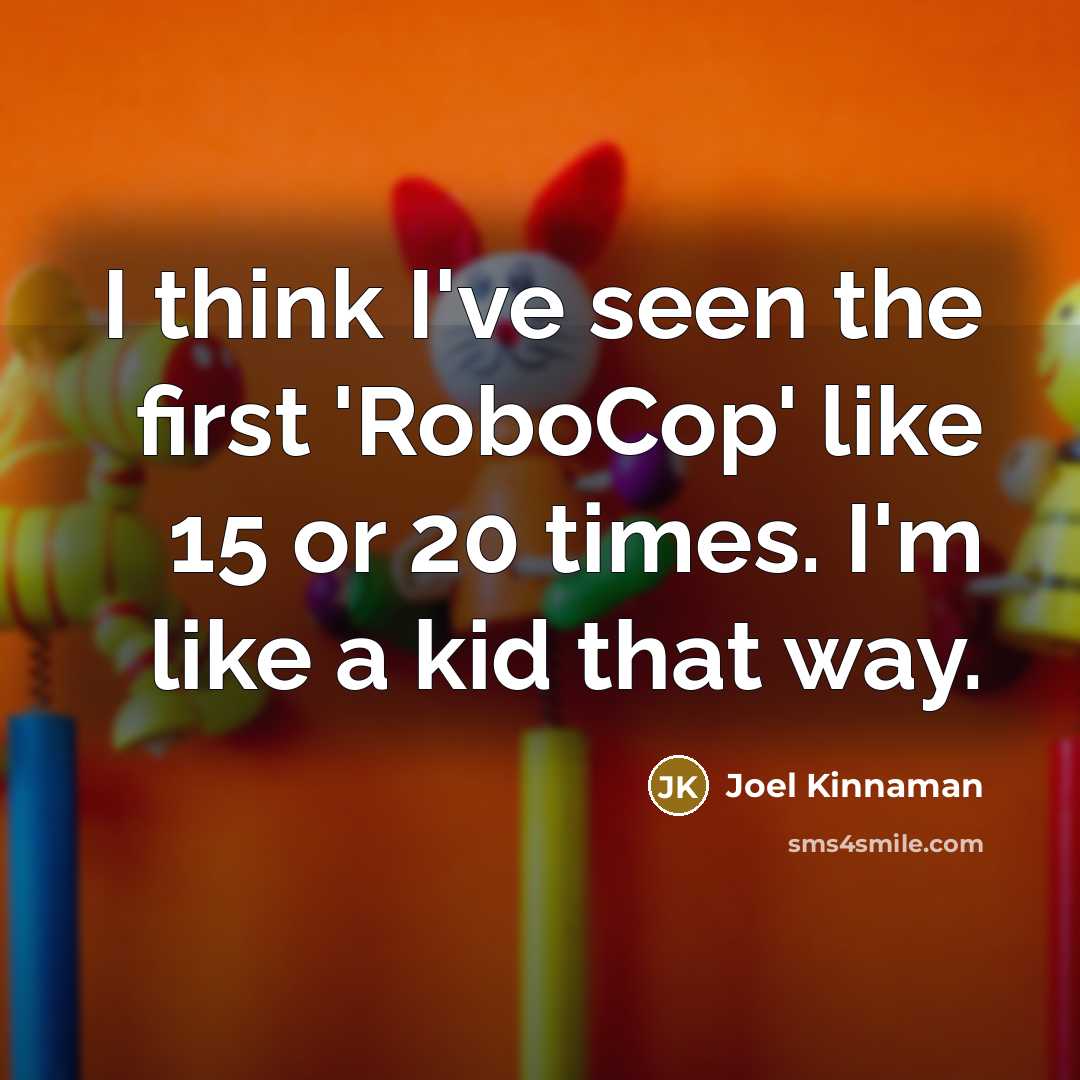 “I think I've seen the first 'RoboCop' like 15 or…” quote by Joel Kinnaman
