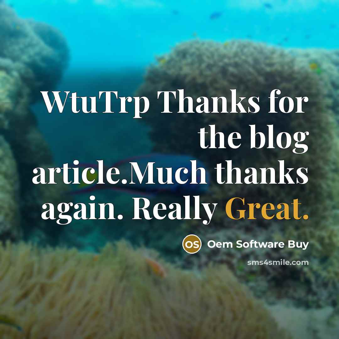 “WtuTrp Thanks for the blog article.Much thanks again. Really Great.…” quote by Oem Software Buy