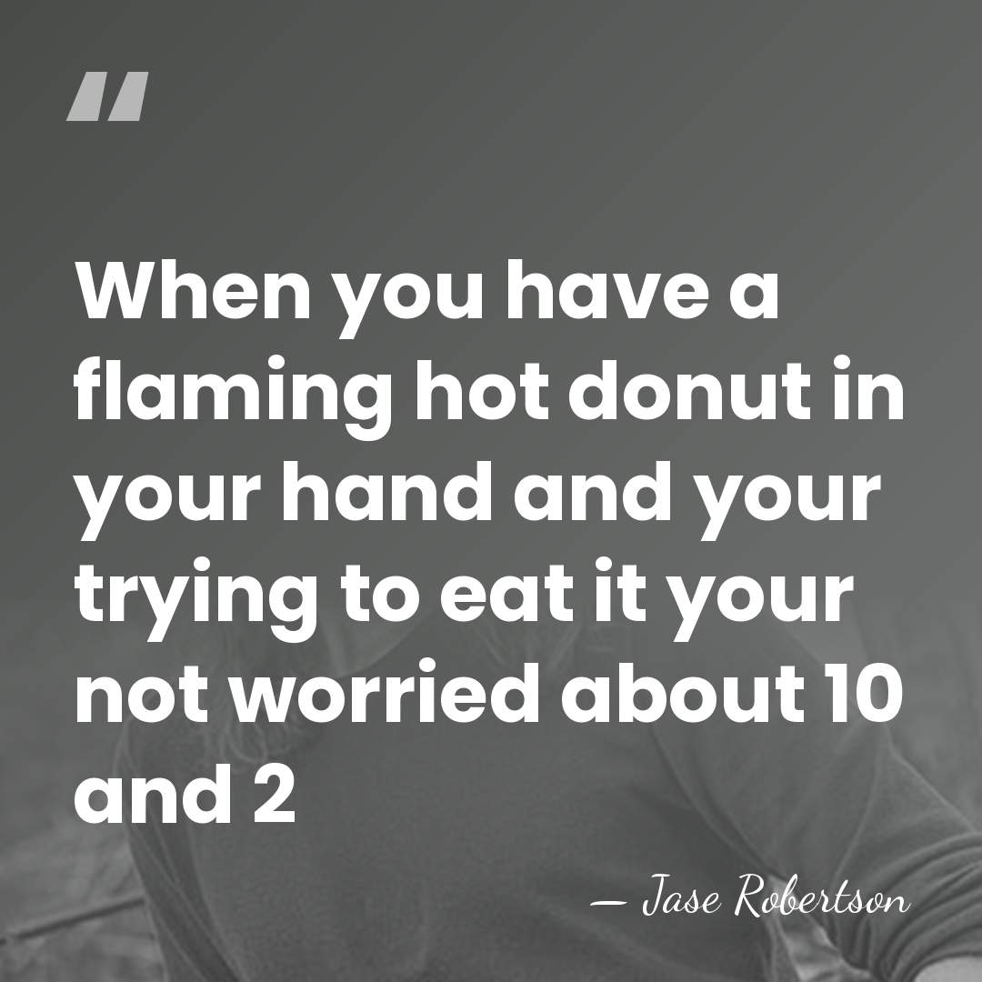 When you have a flaming hot donut in your hand and your&hellip; - Jase Robertson