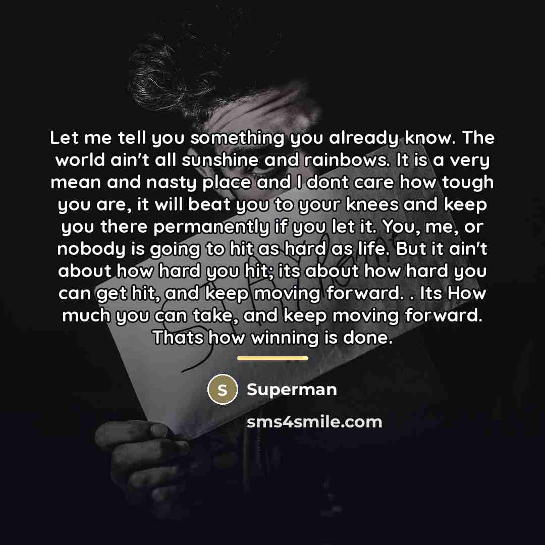 “Let me tell you something you already know. The world…” quote by Superman