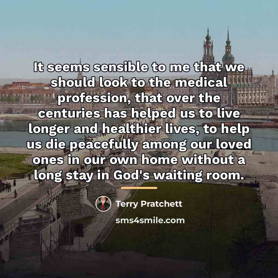 “It seems sensible to me that we should look to…” quote by Terry Pratchett