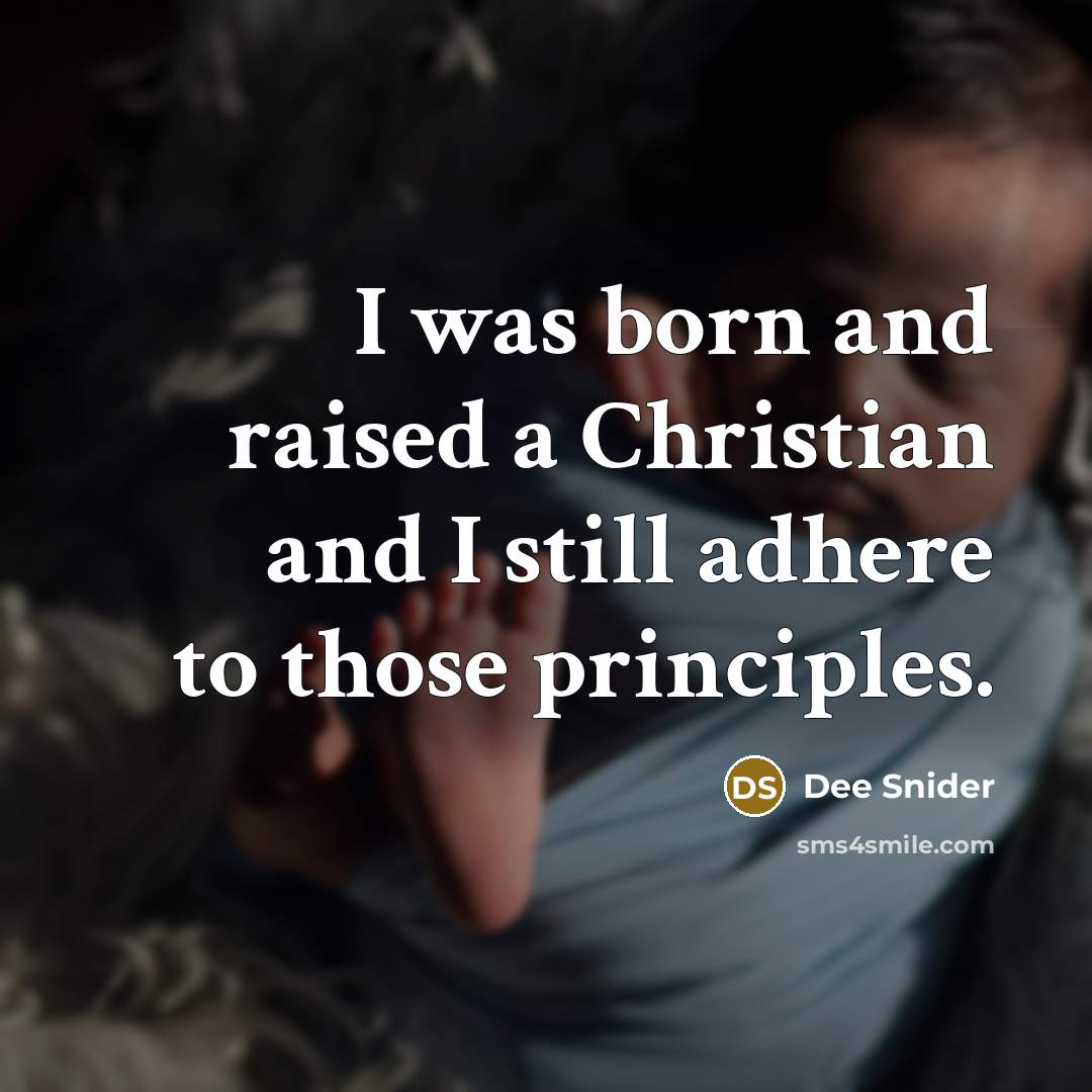 “I was born and raised a Christian and I still…” quote by Dee Snider