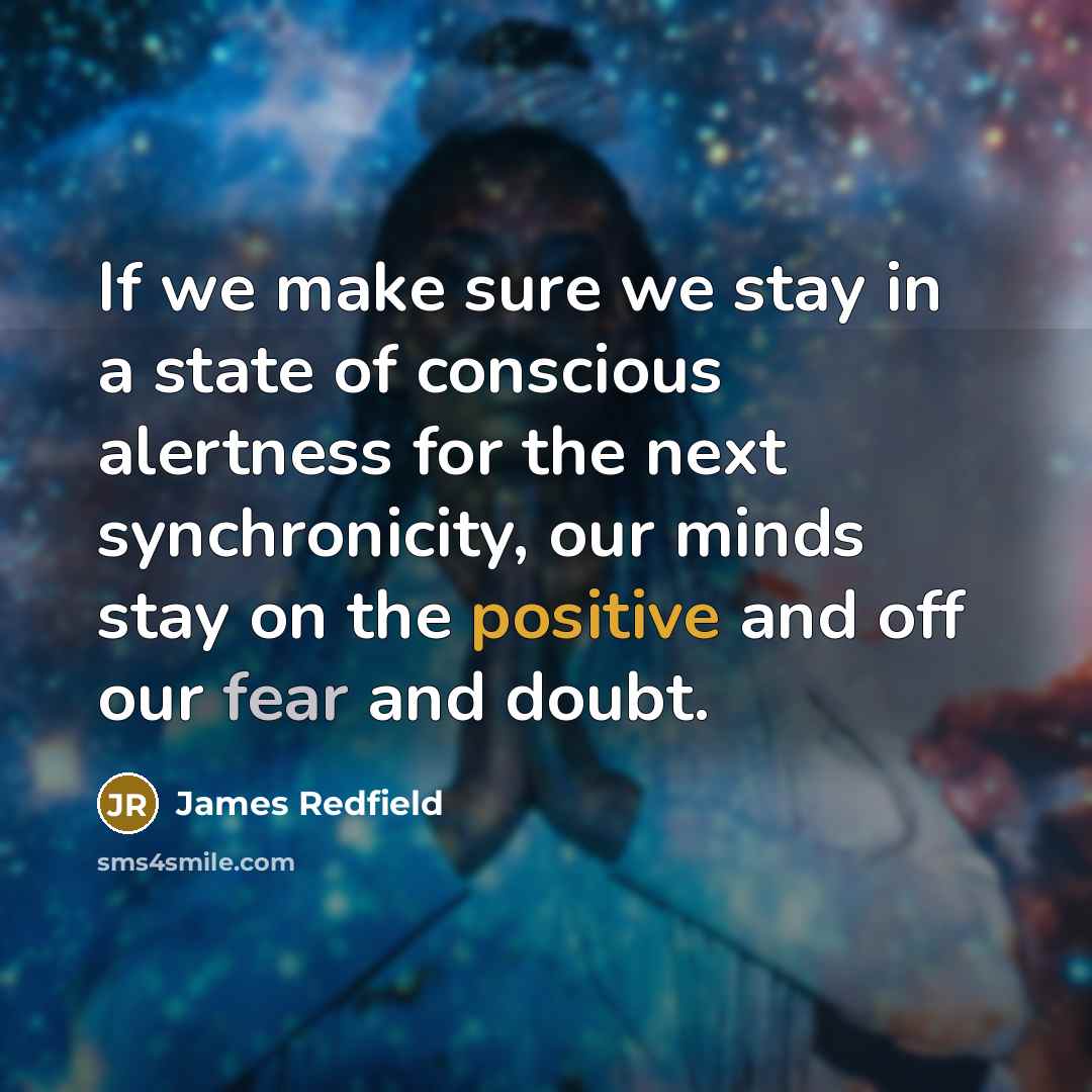 “If we make sure we stay in a state of…” quote by James Redfield
