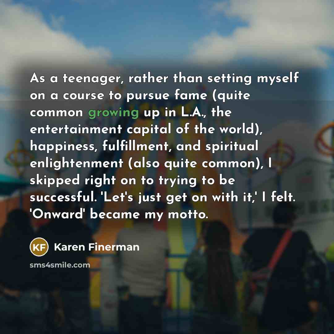 “As a teenager, rather than setting myself on a course…” quote by Karen Finerman