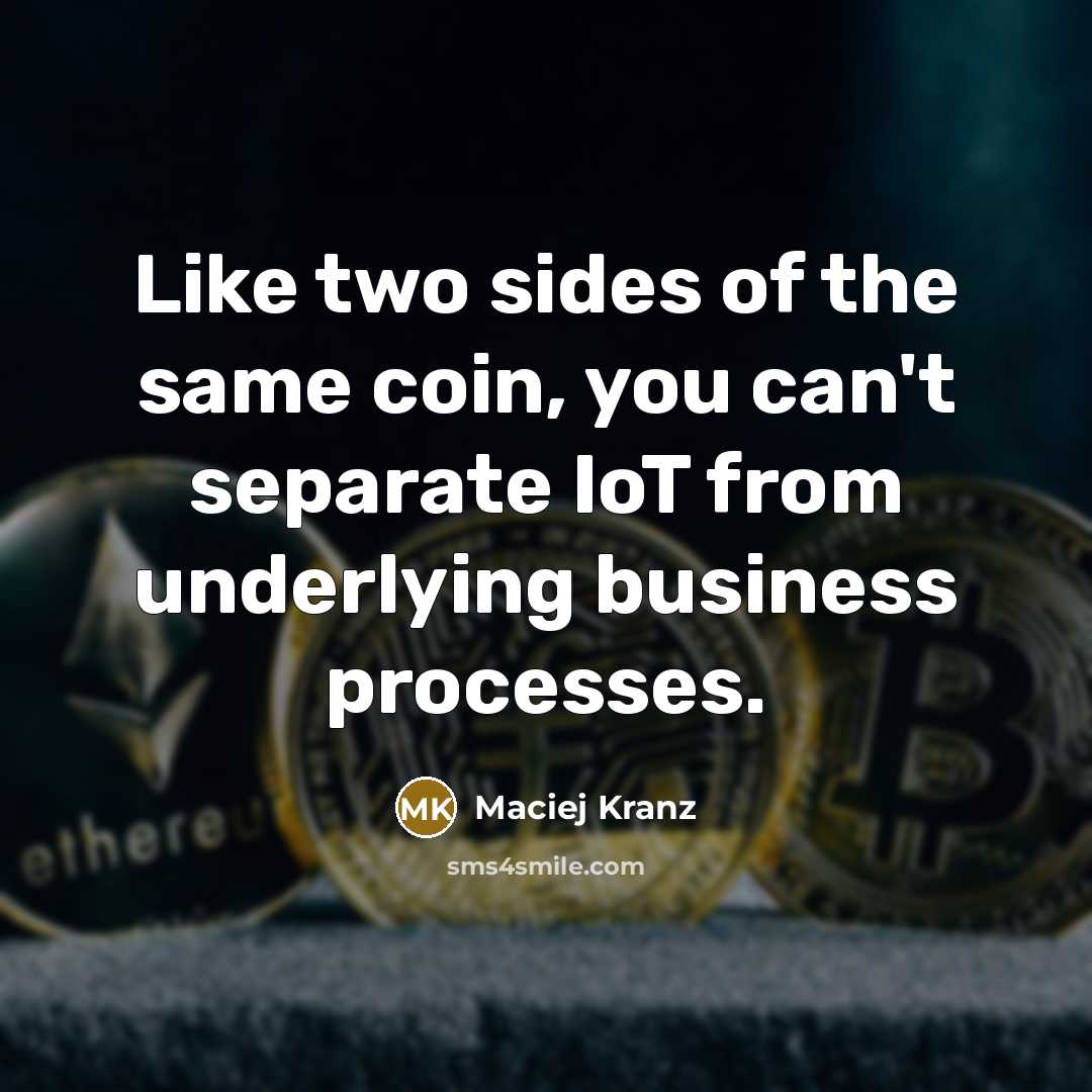“Like two sides of the same coin, you can't separate…” quote by Maciej Kranz