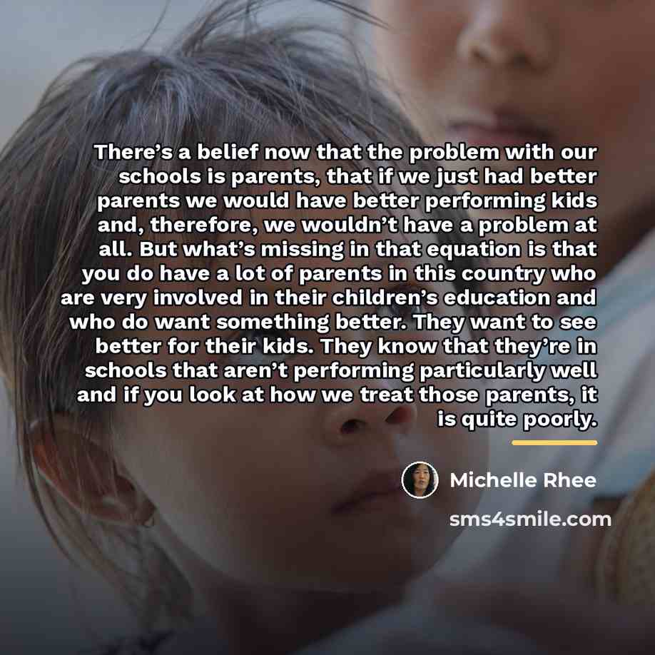 “There’s a belief now that the problem with our schools…” quote by Michelle Rhee