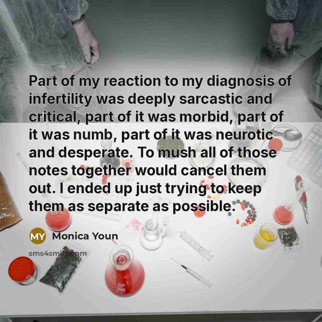 “Part of my reaction to my diagnosis of infertility was…” quote by Monica Youn