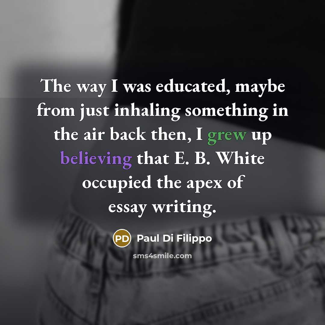 “The way I was educated, maybe from just inhaling something…” quote by Paul Di Filippo