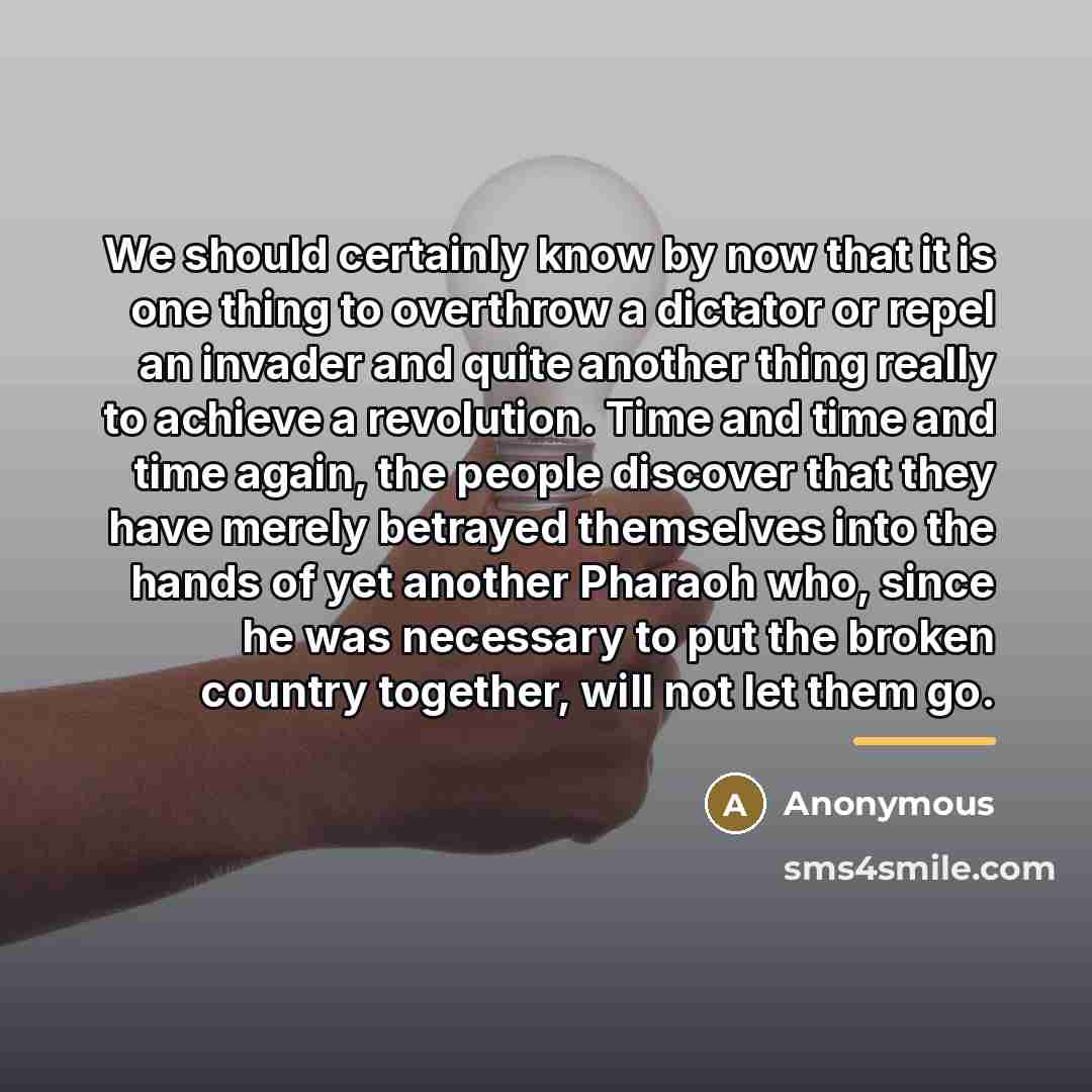“We should certainly know by now that it is one…” quote by Anonymous