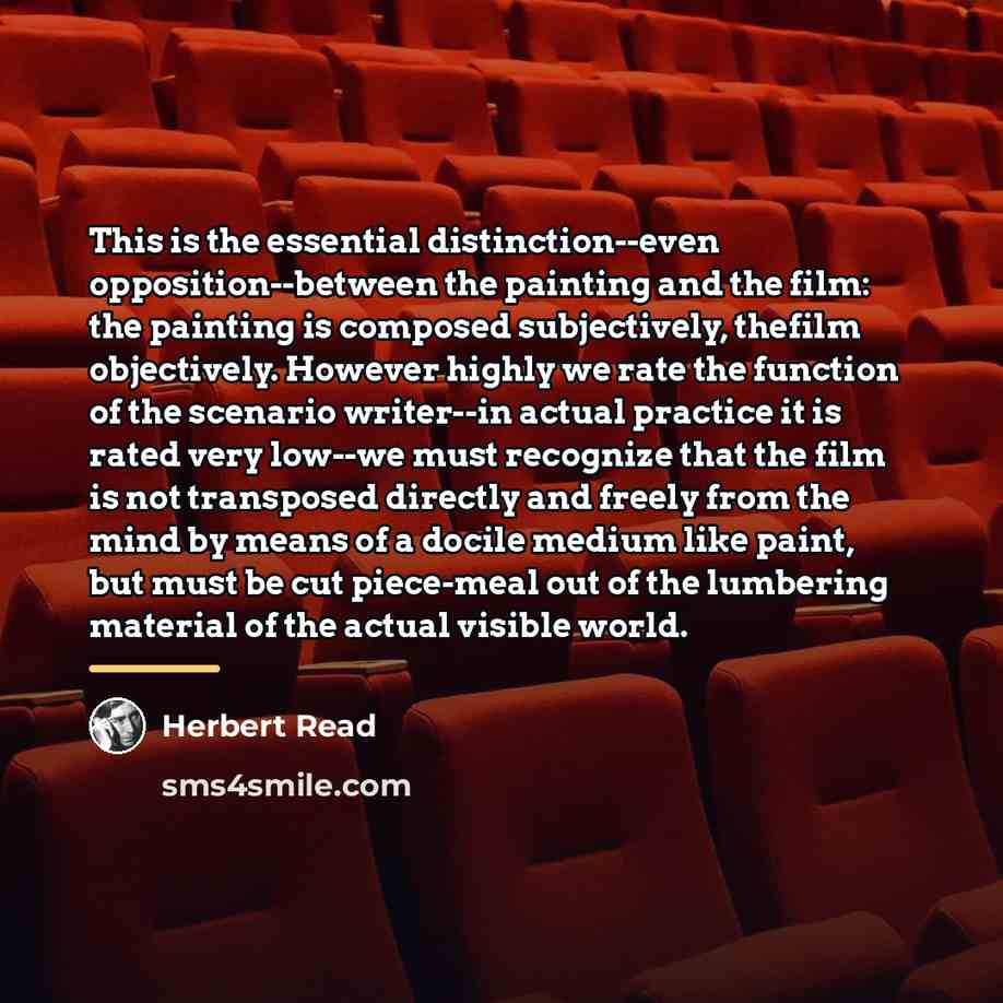 “This is the essential distinction--even opposition--between the painting and the…” quote by Herbert Read