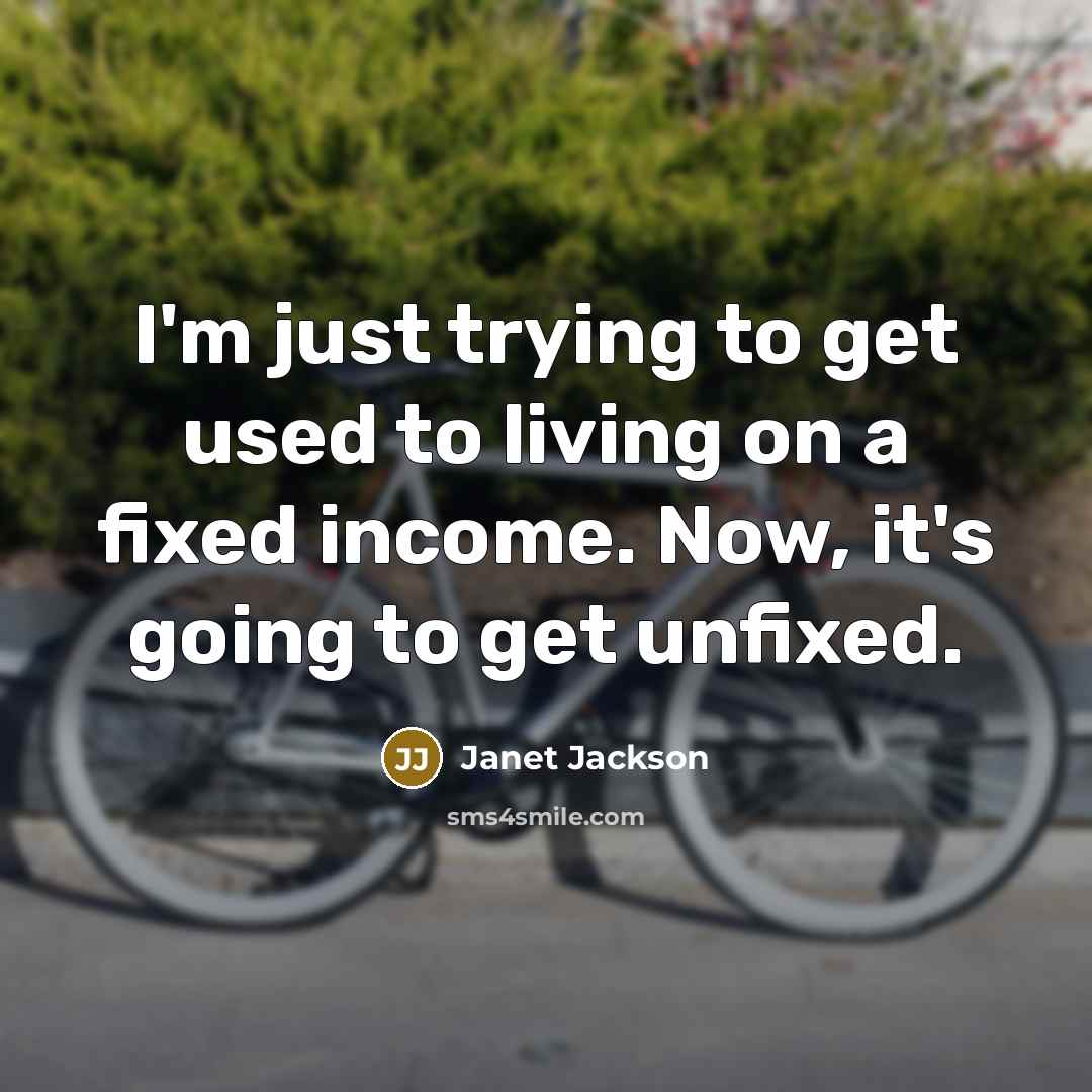 “I'm just trying to get used to living on a…” quote by Janet Jackson