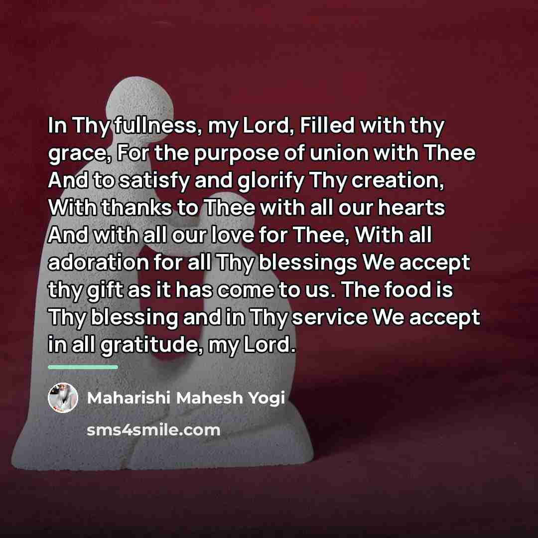 “In Thy fullness, my Lord, Filled with thy grace, For…” quote by Maharishi Mahesh Yogi