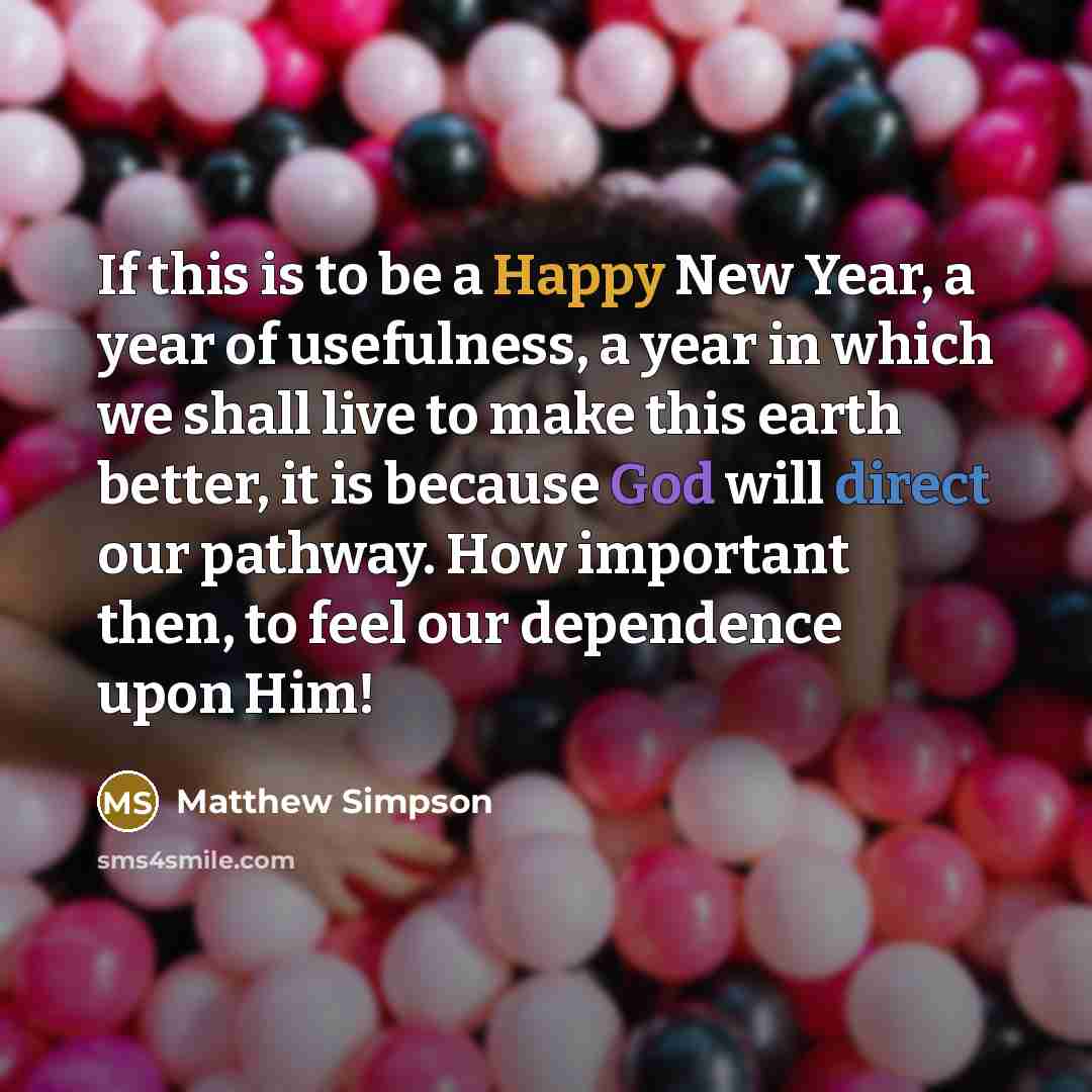 “If this is to be a Happy New Year, a…” quote by Matthew Simpson