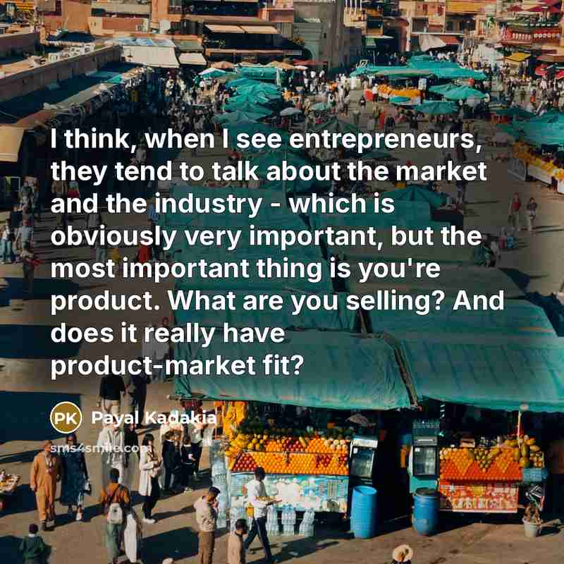 “I think, when I see entrepreneurs, they tend to talk…” quote by Payal Kadakia