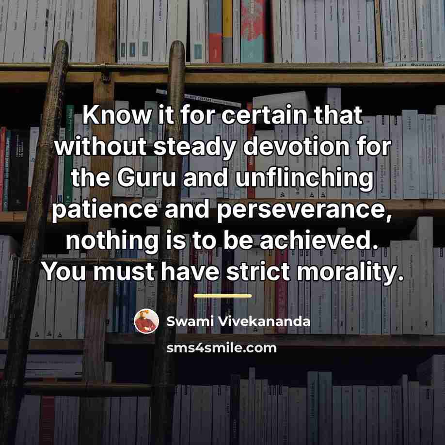 “Know it for certain that without steady devotion for the…” quote by Swami Vivekananda