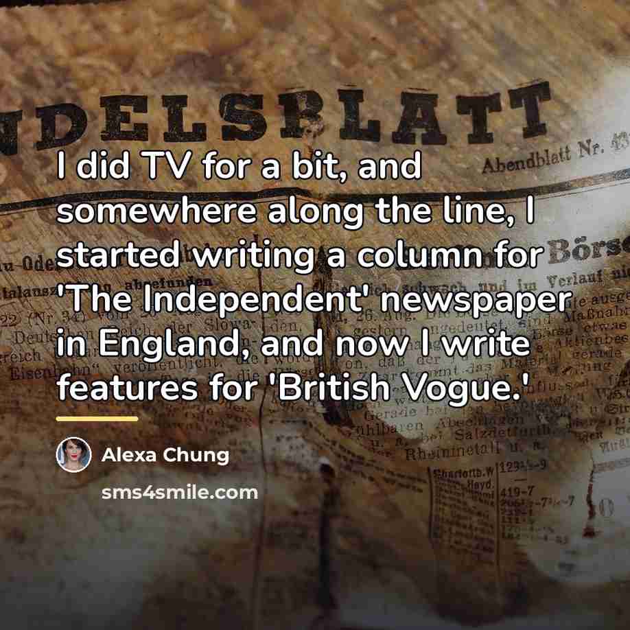 “I did TV for a bit, and somewhere along the…” quote by Alexa Chung