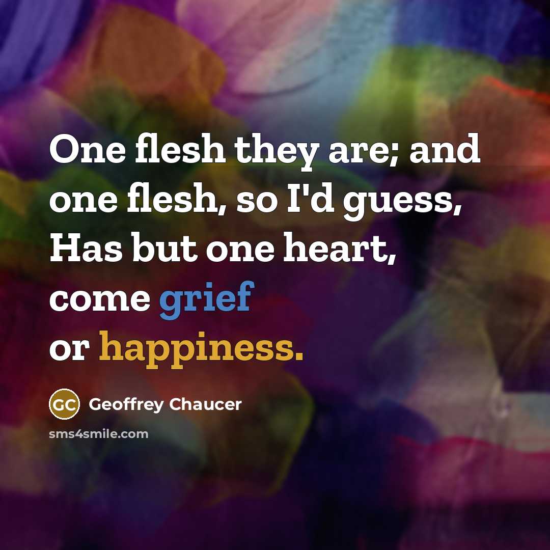 “One flesh they are; and one flesh, so I'd guess,…” quote by Geoffrey Chaucer