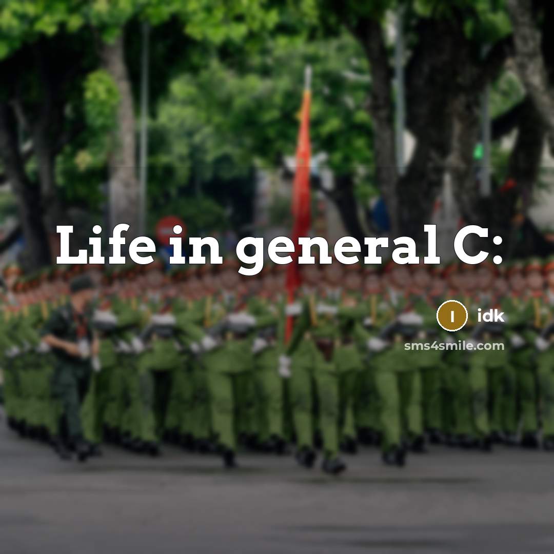 “Life in general C:” quote by Idk