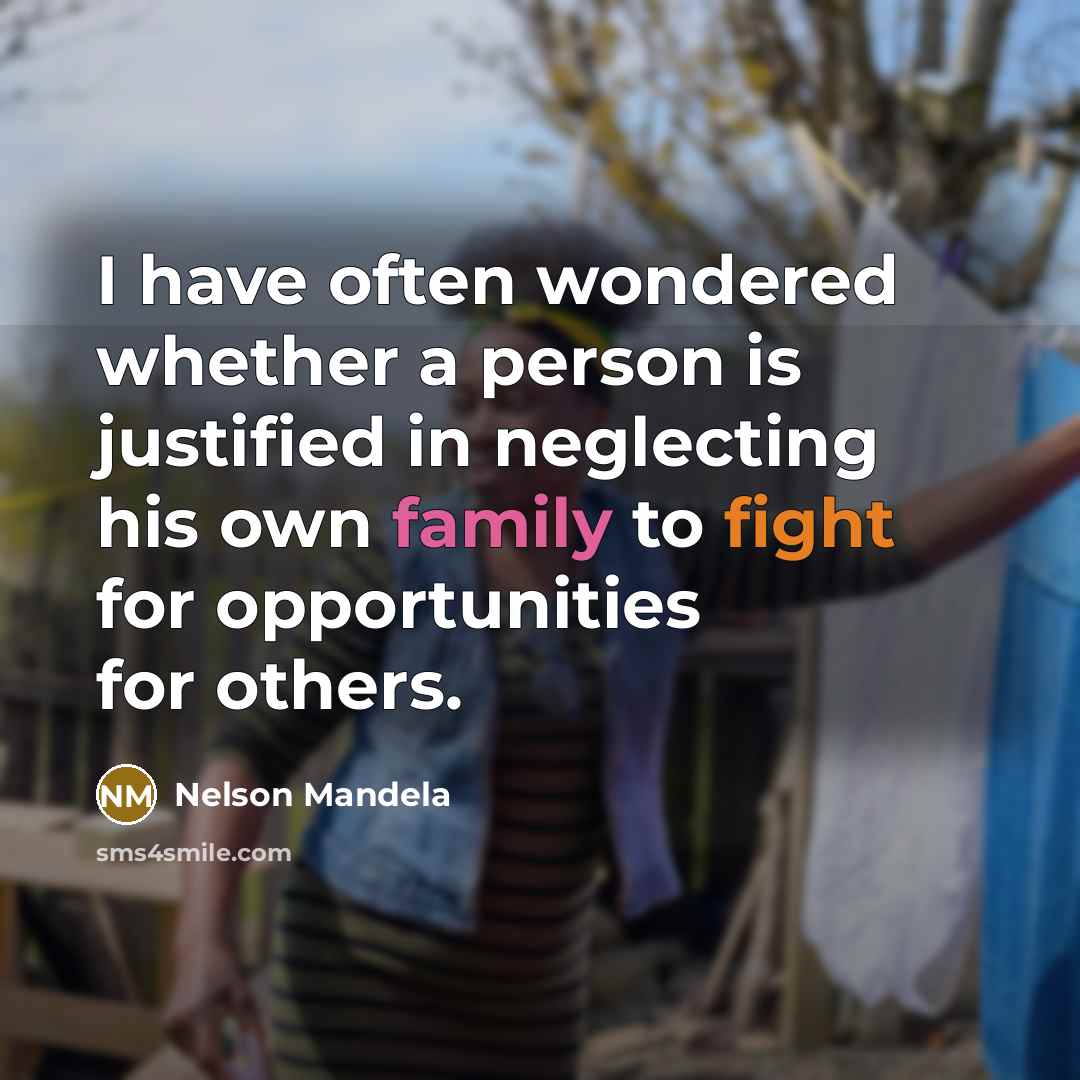 “I have often wondered whether a person is justified in…” quote by Nelson Mandela