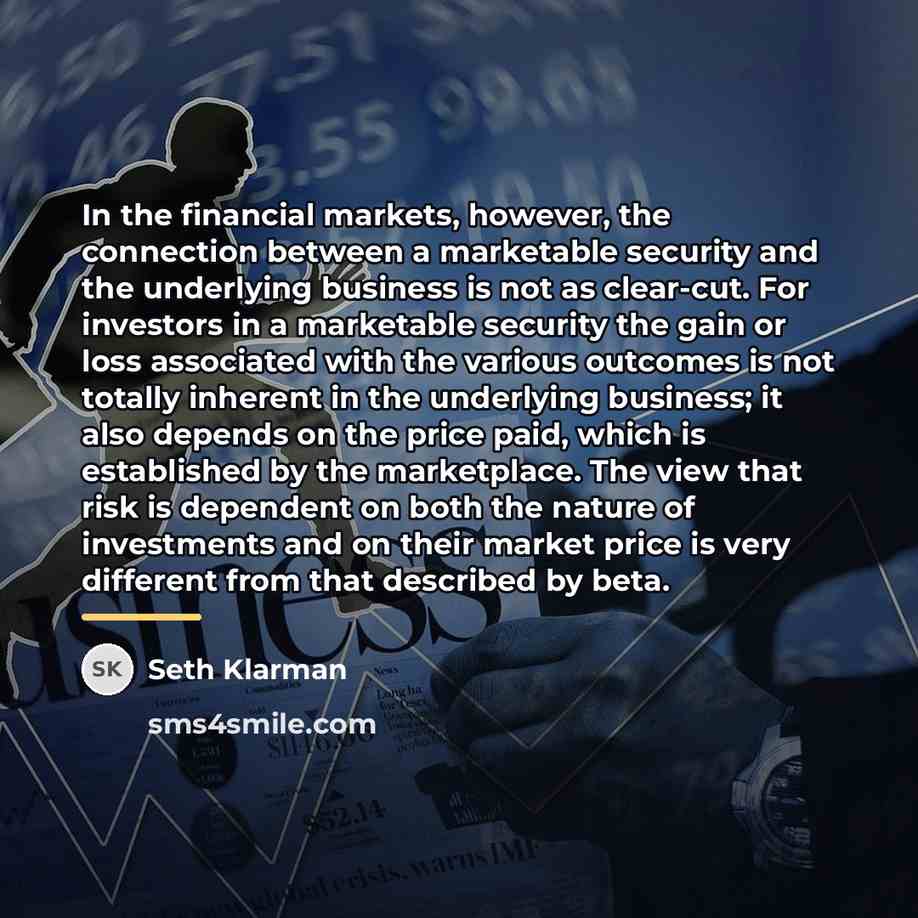 “In the financial markets, however, the connection between a marketable…” quote by Seth Klarman
