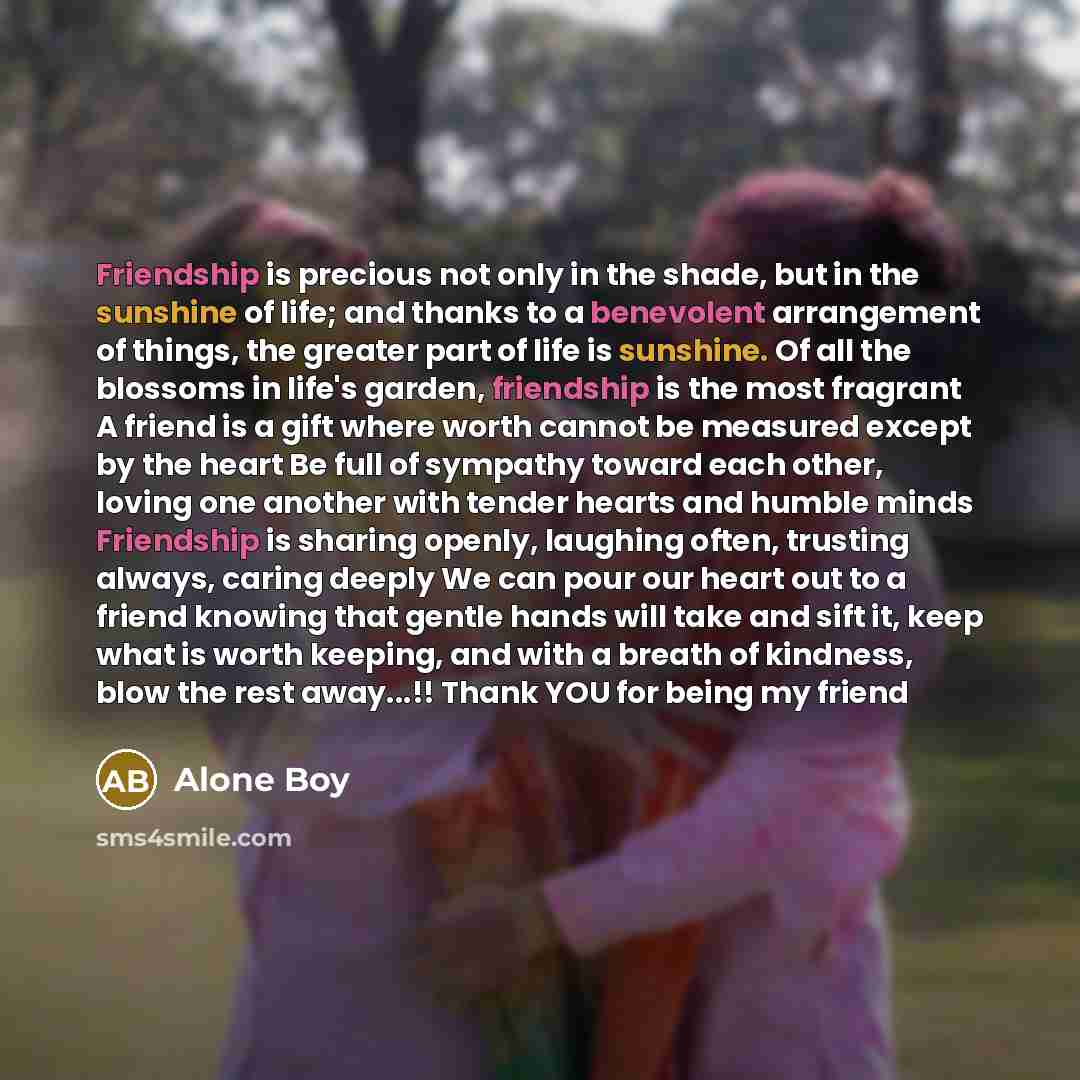 “Friendship is precious not only in the shade, but in…” quote by Alone Boy