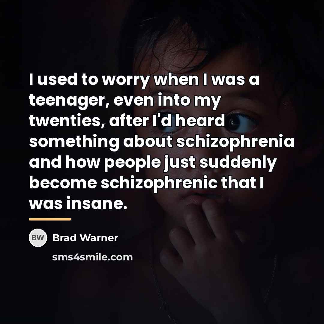 “I used to worry when I was a teenager, even…” quote by Brad Warner