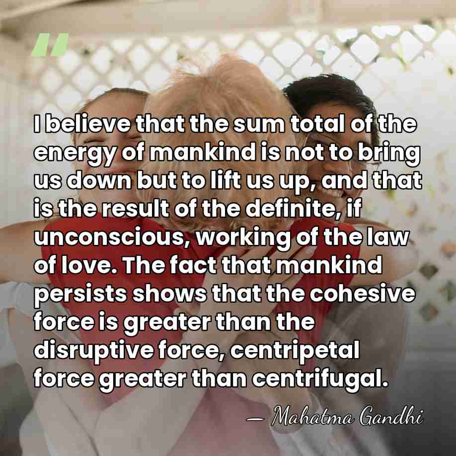 I believe that the sum total of the energy of mankind is&hellip; - Mahatma Gandhi