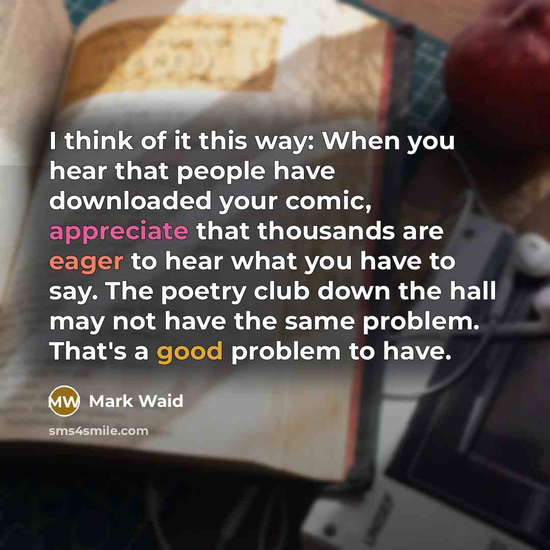 “I think of it this way: When you hear that…” quote by Mark Waid
