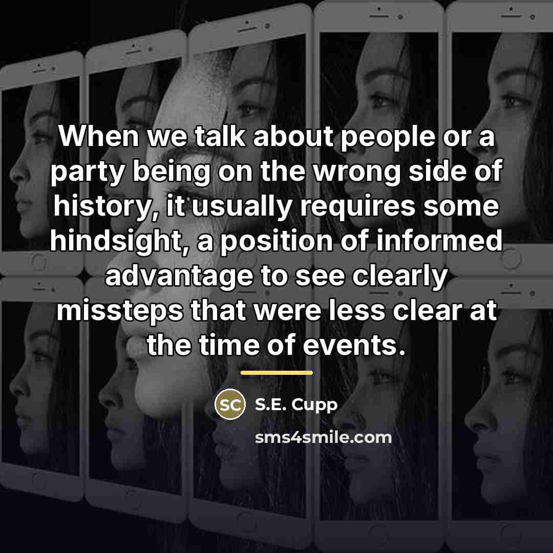 “When we talk about people or a party being on…” quote by S.E. Cupp