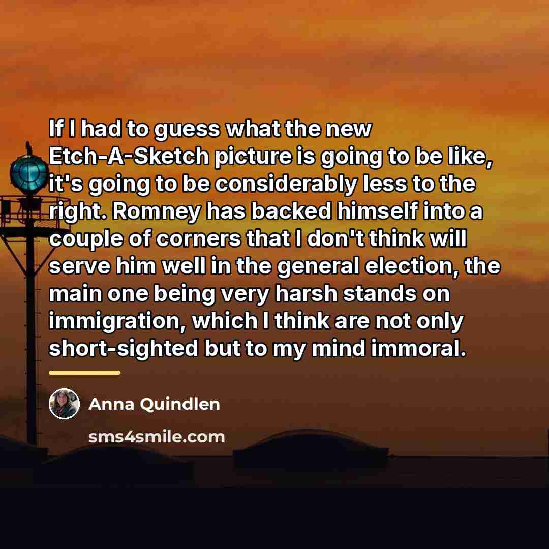 “If I had to guess what the new Etch-A-Sketch picture…” quote by Anna Quindlen