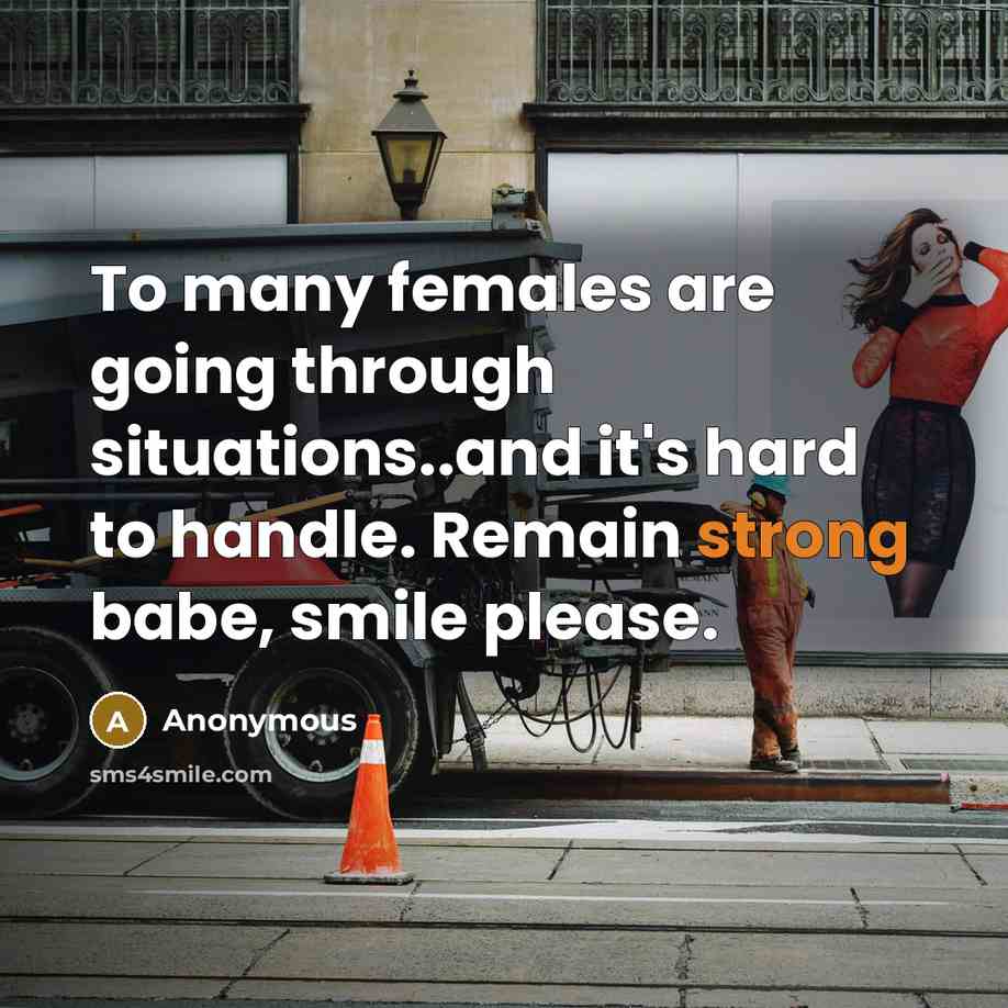 “To many females are going through situations..and it's hard to…” quote by Anonymous
