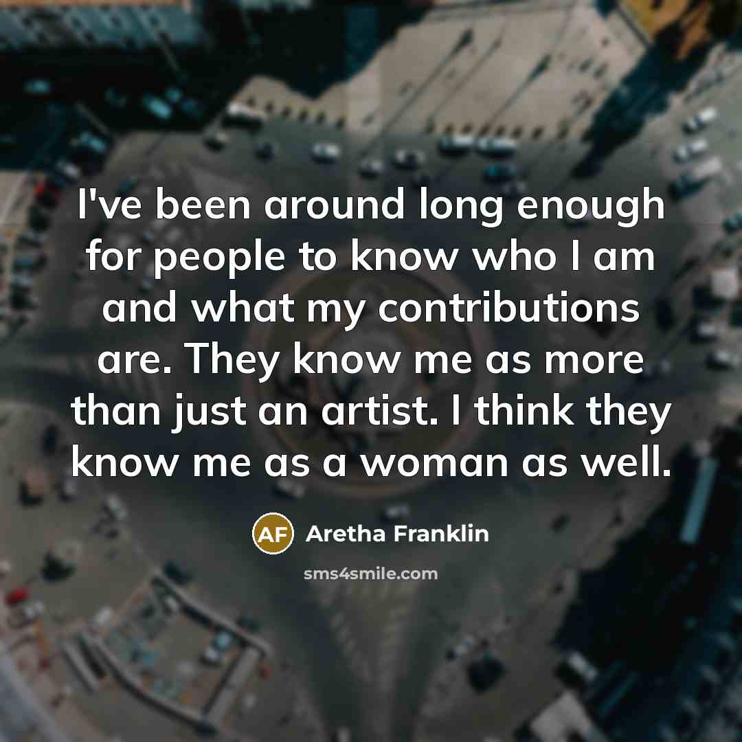 “I've been around long enough for people to know who…” quote by Aretha Franklin