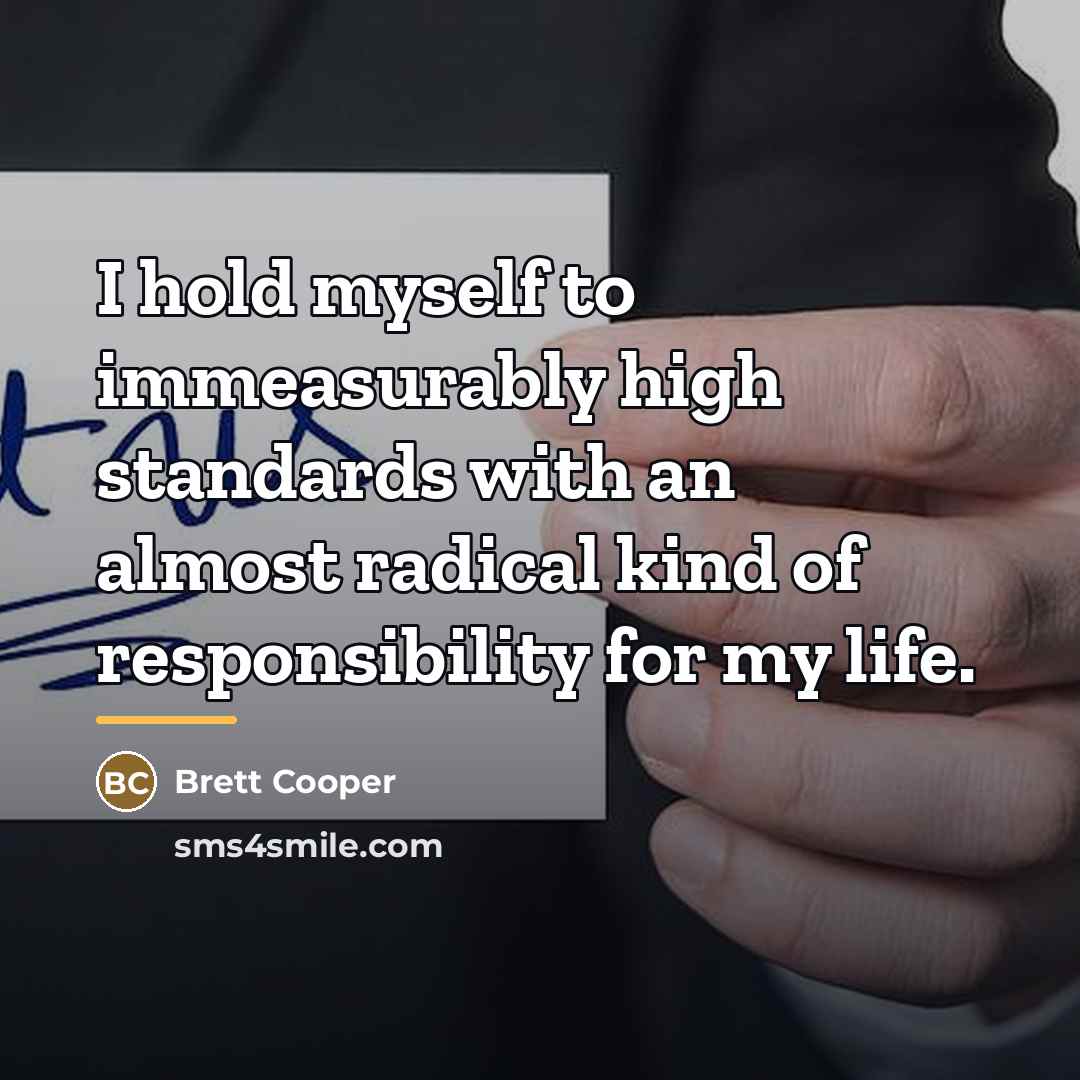 “I hold myself to immeasurably high standards with an almost…” quote by Brett Cooper