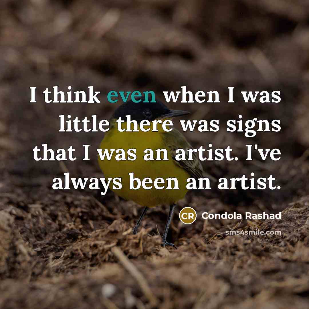“I think even when I was little there was signs…” quote by Condola Rashad
