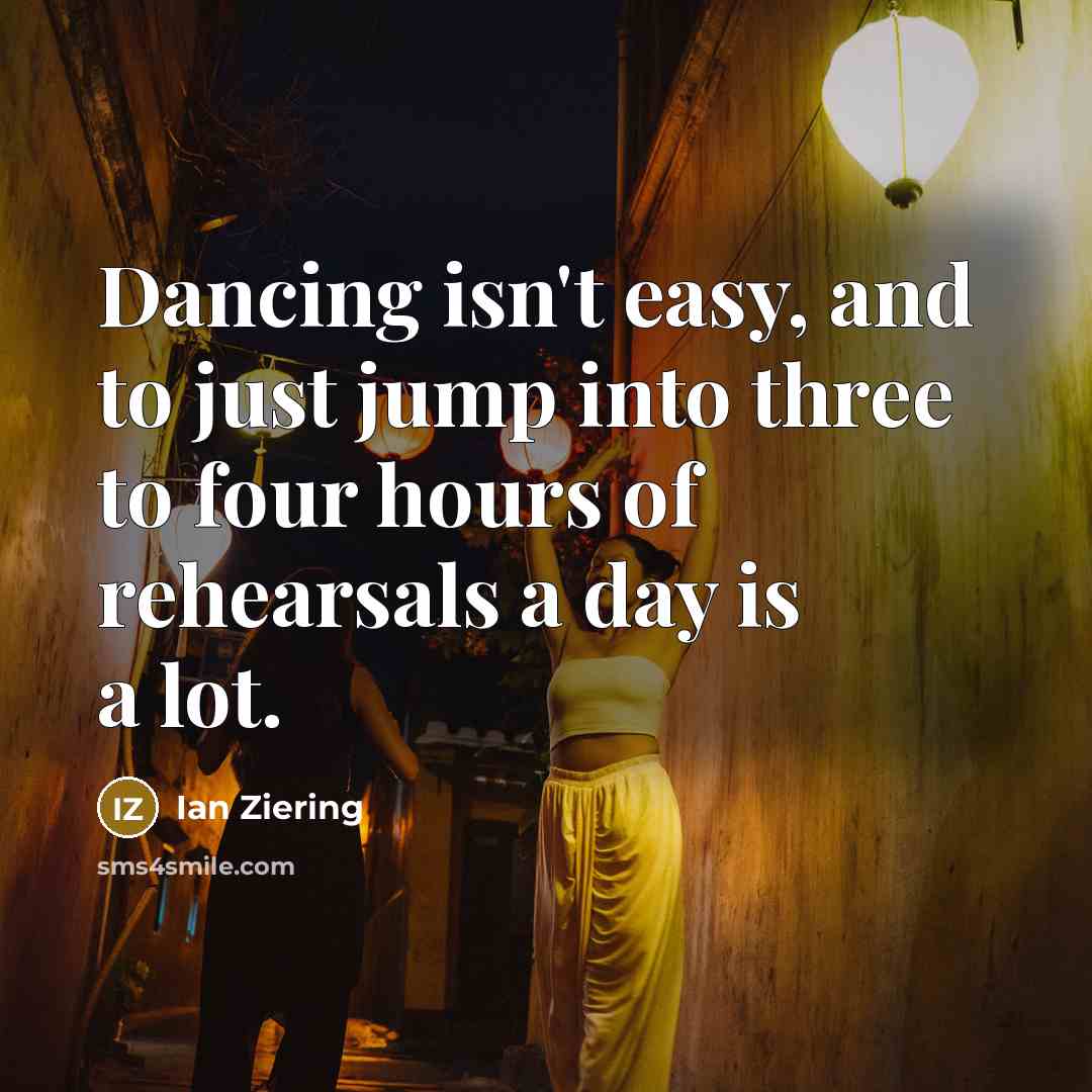 “Dancing isn't easy, and to just jump into three to…” quote by Ian Ziering