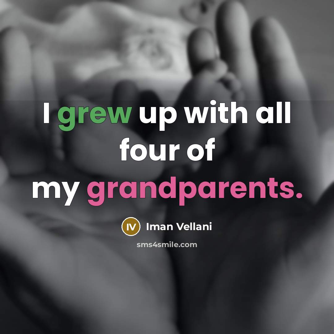 “I grew up with all four of my grandparents.…” quote by Iman Vellani