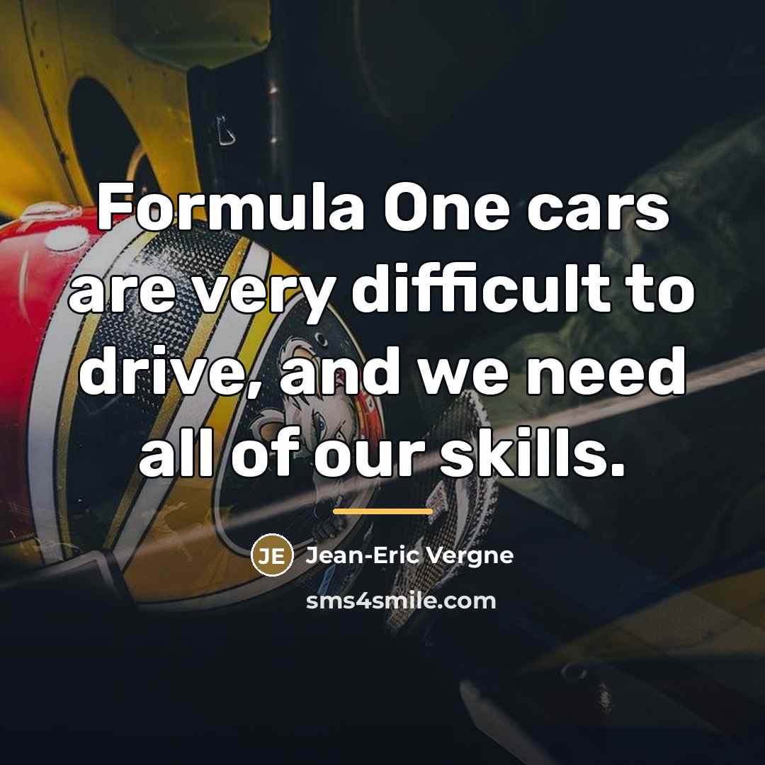 “Formula One cars are very difficult to drive, and we…” quote by Jean-Eric Vergne