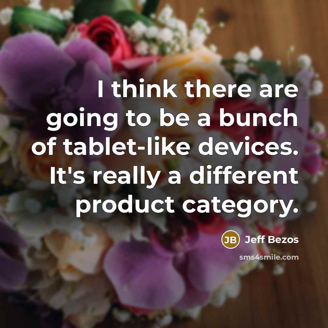 “I think there are going to be a bunch of…” quote by Jeff Bezos