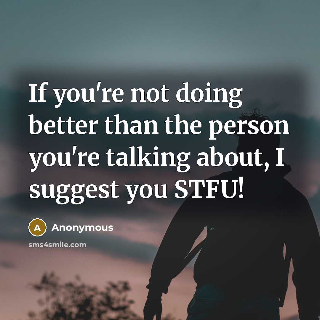 “If you're not doing better than the person you're talking…” quote by Anonymous