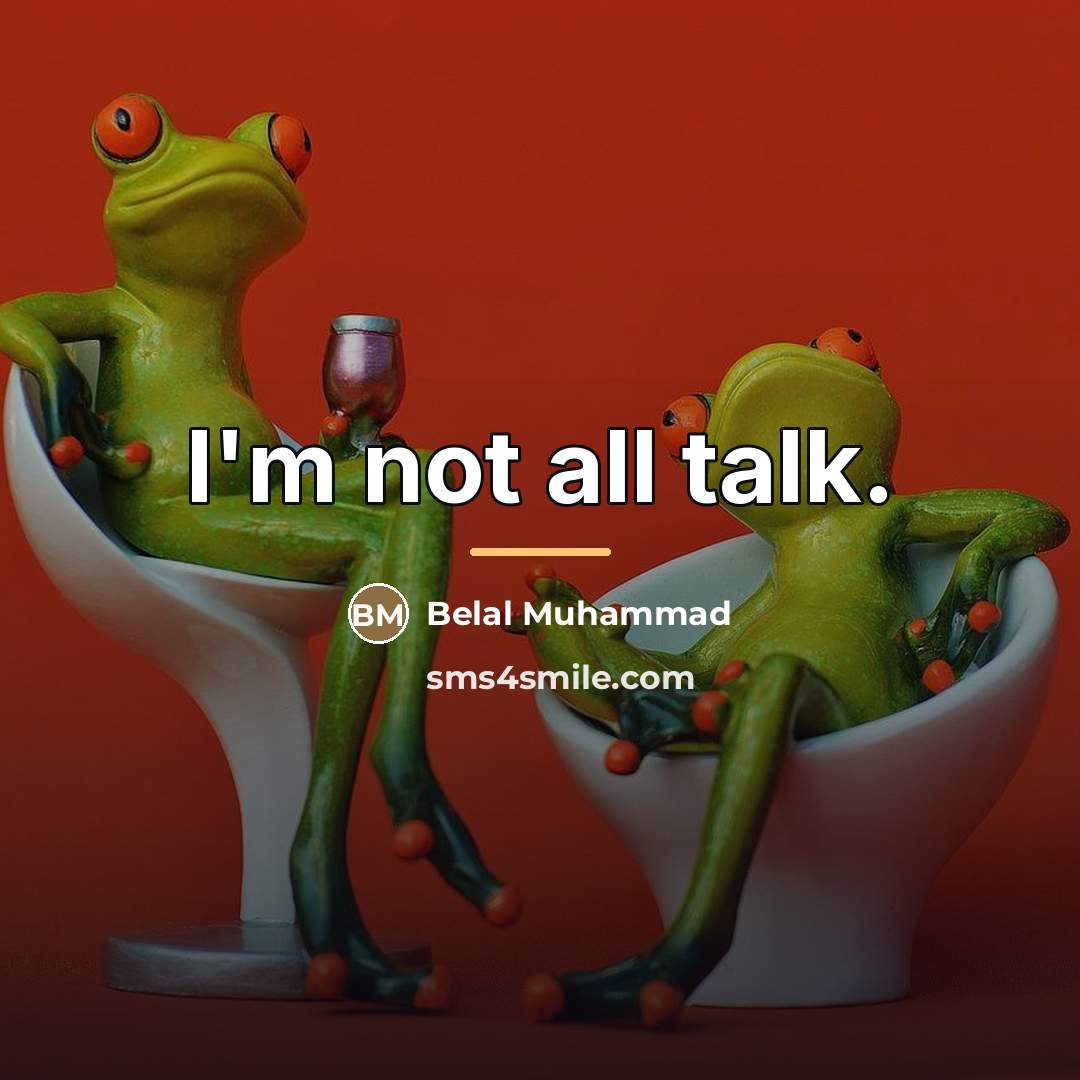 “I'm not all talk.…” quote by Belal Muhammad