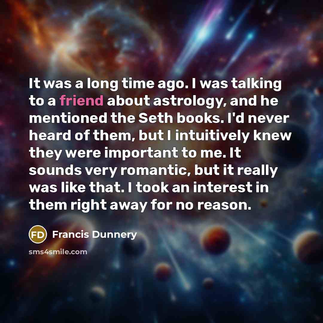 “It was a long time ago. I was talking to…” quote by Francis Dunnery