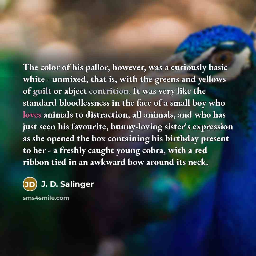 “The color of his pallor, however, was a curiously basic…” quote by J. D. Salinger