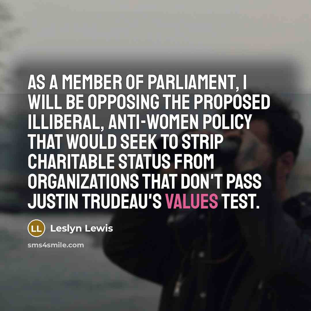 “As a member of Parliament, I will be opposing the…” quote by Leslyn Lewis