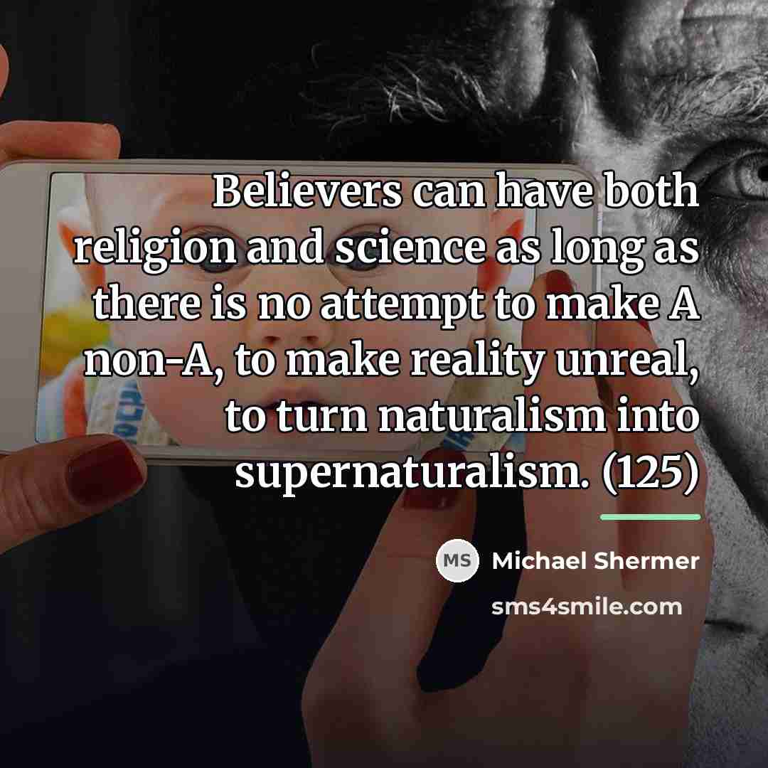 “Believers can have both religion and science as long as…” quote by Michael Shermer
