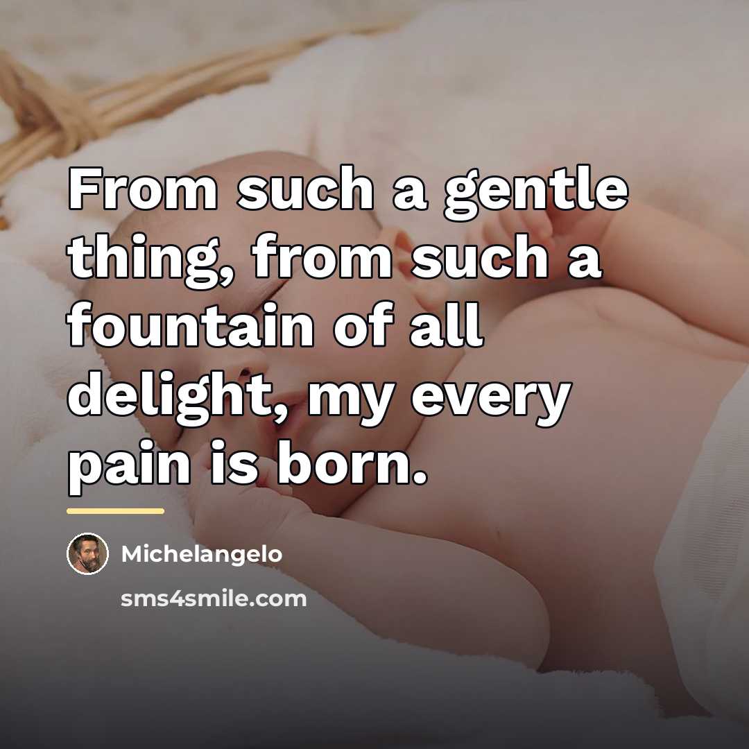 “From such a gentle thing, from such a fountain of…” quote by Michelangelo