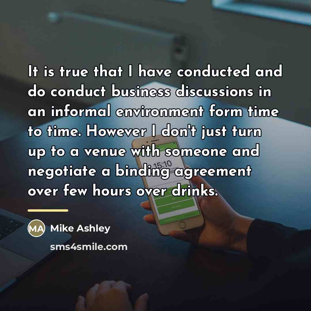 “It is true that I have conducted and do conduct…” quote by Mike Ashley