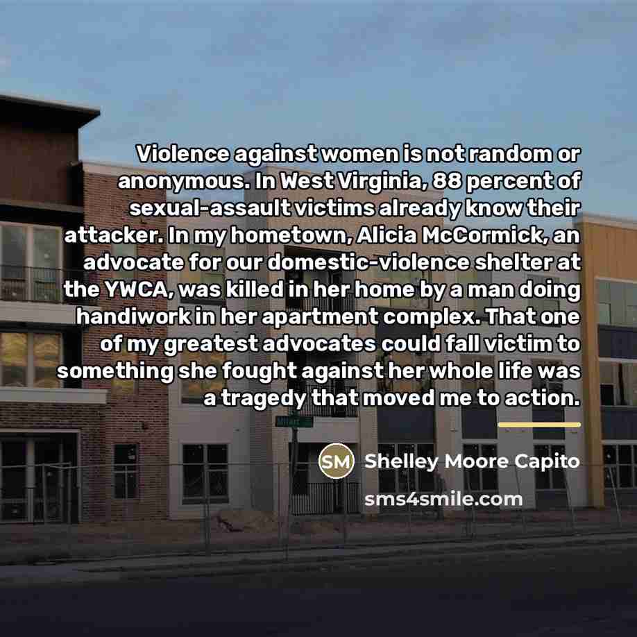 “Violence against women is not random or anonymous. In West…” quote by Shelley Moore Capito
