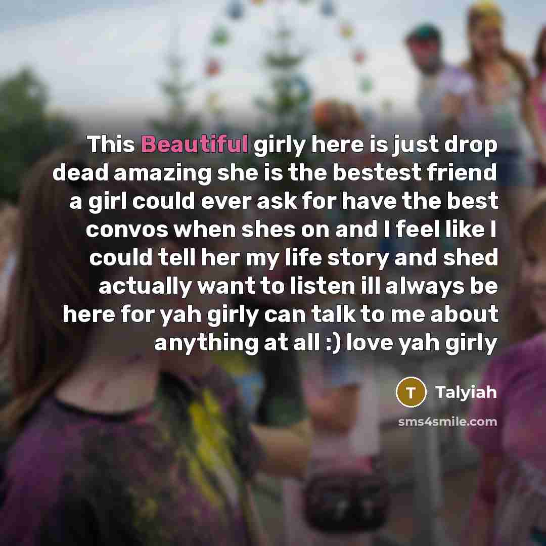 “This Beautiful girly here is just drop dead amazing she…” quote by Talyiah