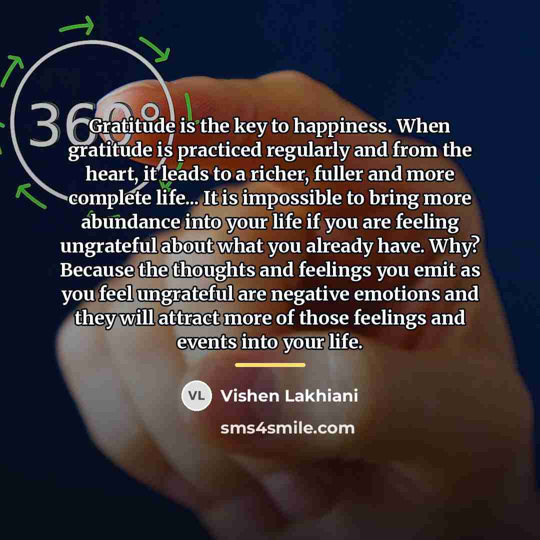 “Gratitude is the key to happiness. When gratitude is practiced…” quote by Vishen Lakhiani