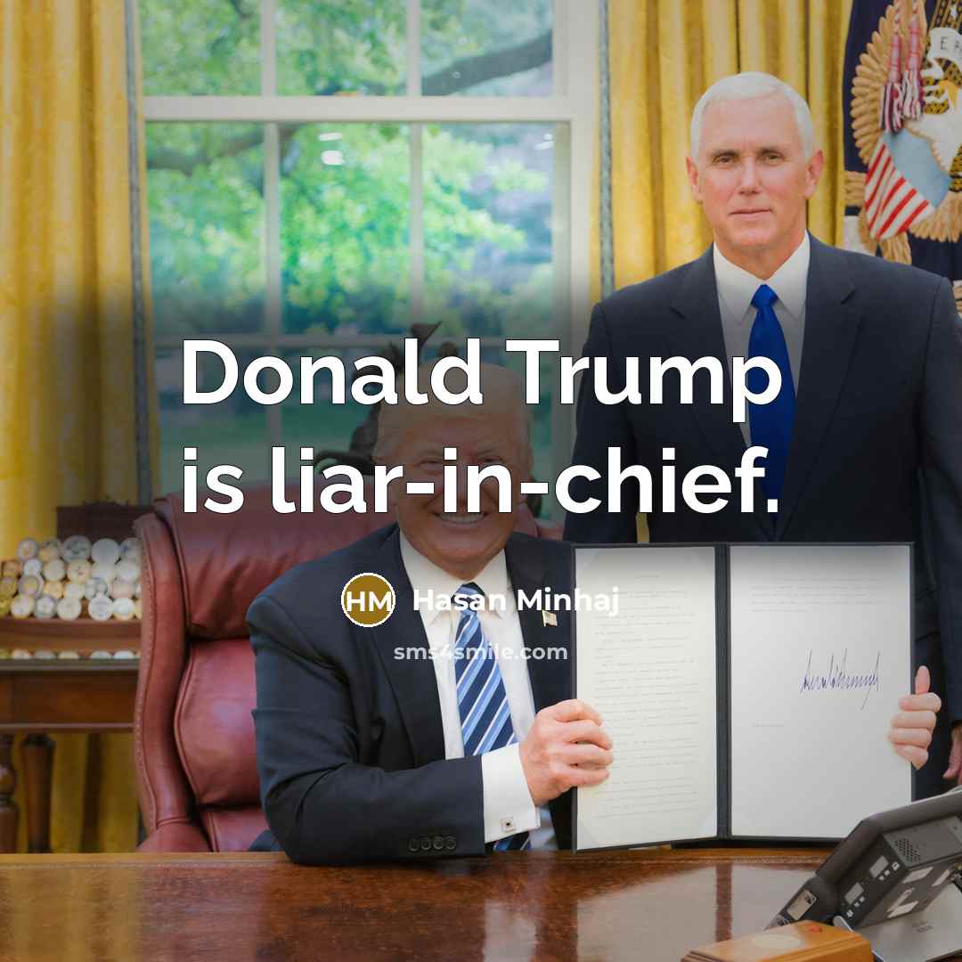 “Donald Trump is liar-in-chief.…” quote by Hasan Minhaj